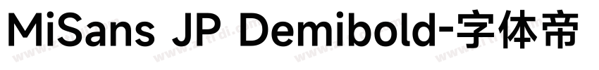 MiSans JP Demibold字体转换